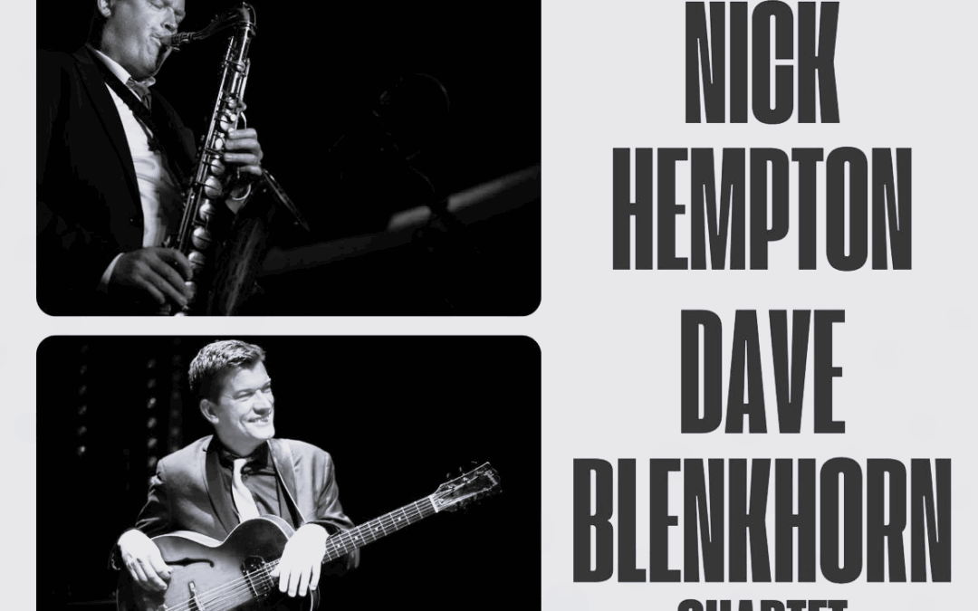 20 novembre 2025 – From NYC : Dick HEMPTON-Dave BLENHORN Quartet Quartet